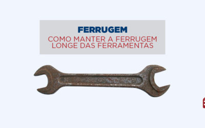 Como manter a ferrugem longe das ferramentas