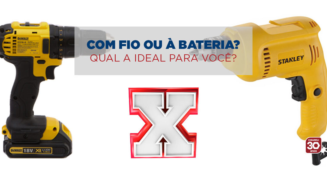 Ferramenta com fio ou à bateria?