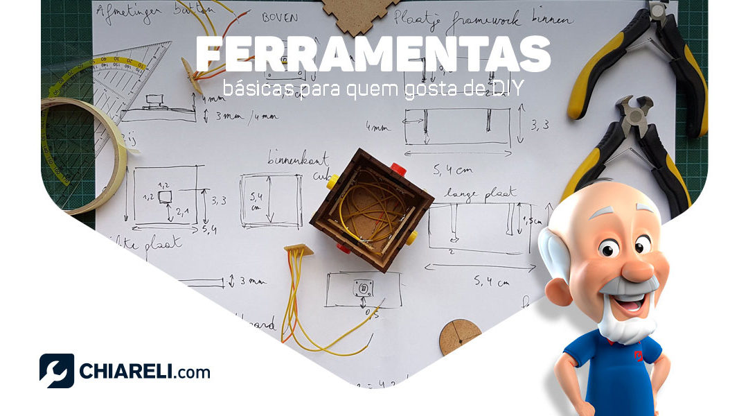 Ferramentas Básicas para quem gosta de DIY