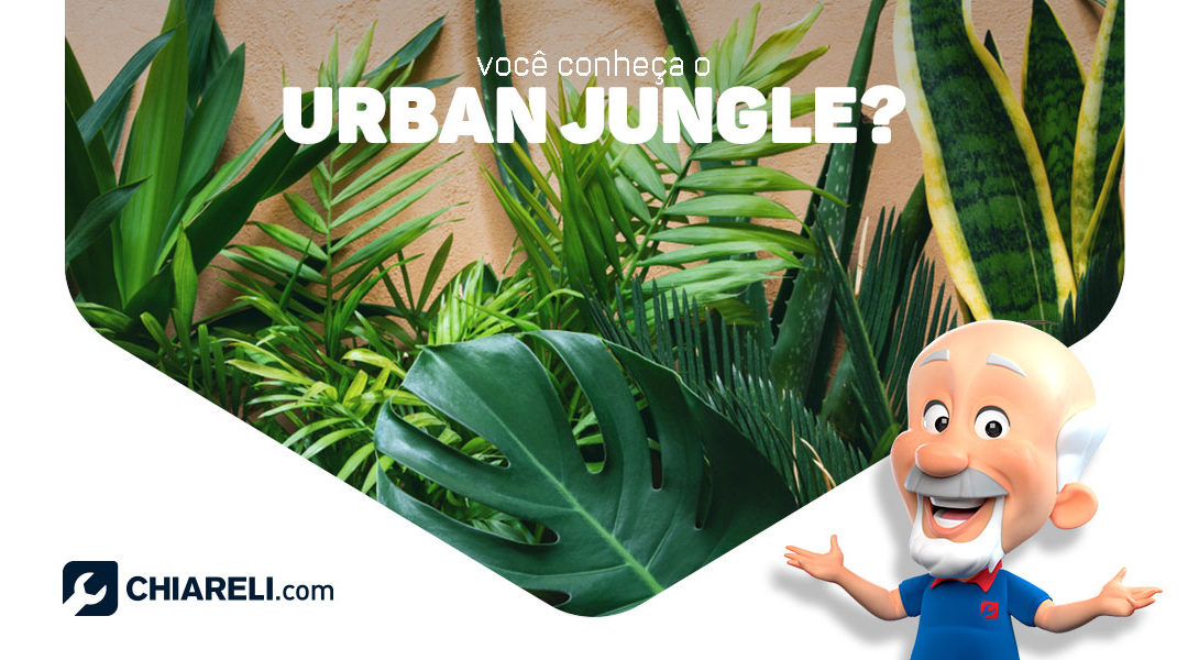 Você conhece o Urban Jungle?